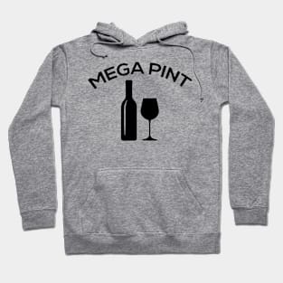 Mega Pint of Wine Hoodie